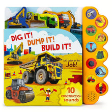 Load image into Gallery viewer, Dig It! Dump It! Build It!
